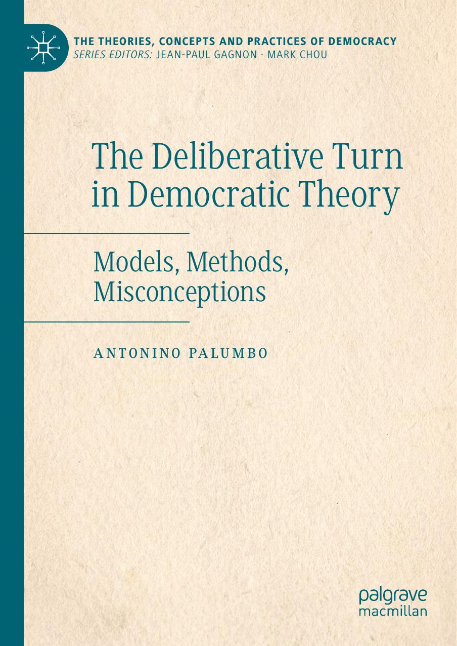The Deliberative Turn In Democratic Theory Antonino Palumbo