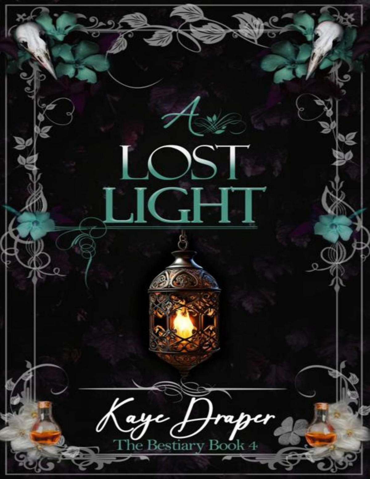 A Lost Light The Bestiary Book 4 Kaye Draper