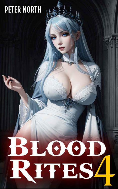 Blood Rites 4 A Dark Fantasy Harem Romance For Men Peter North
