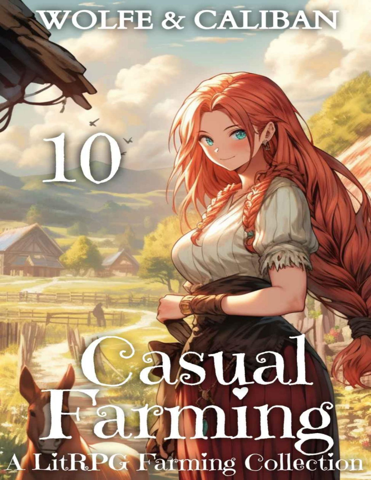 Casual Farming 10 A Slow Living Litrpg Wolfe Locke Mike Caliban