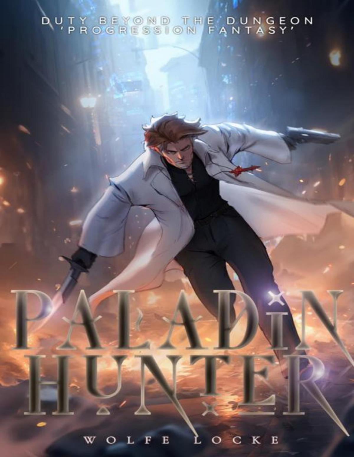 Paladin Hunter 1 A Litrpg Adventure Wolfe Locke