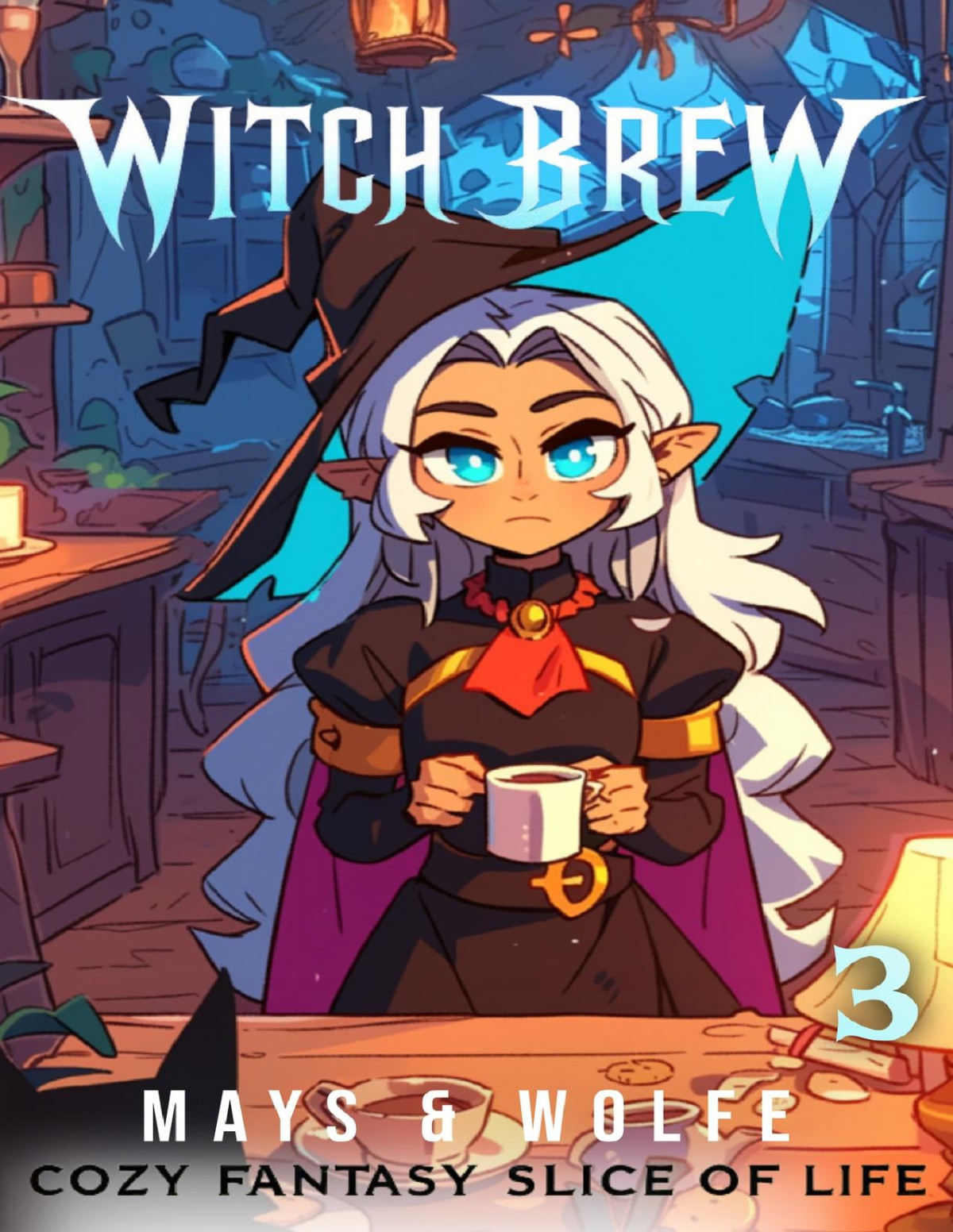 Rosie Hexwell 3 Witch Brew 3 Wolfe Locke Jordan Mays
