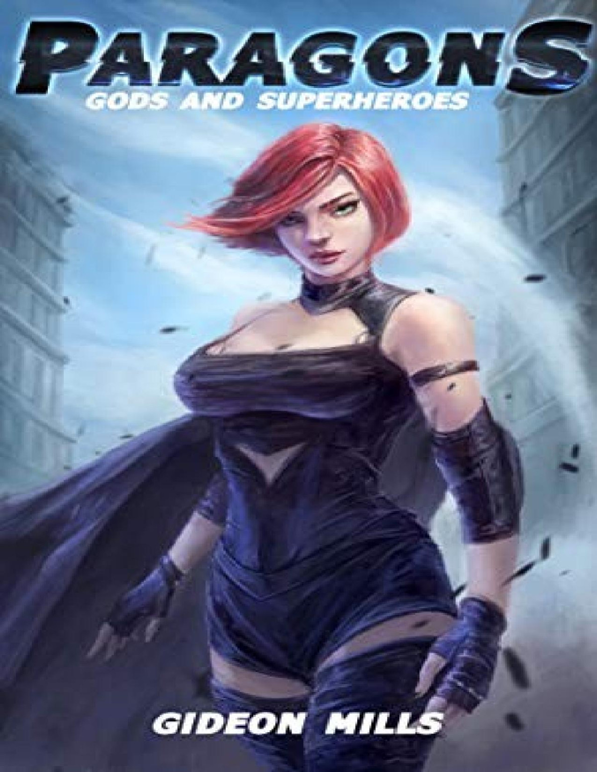 Paragons 1 Gods And Superheroes Gideon Mills