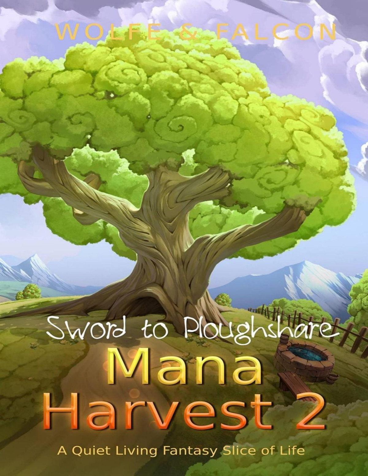 Sword To Ploughshare 2 Mana Harvest Wolfe Locke James Falcon
