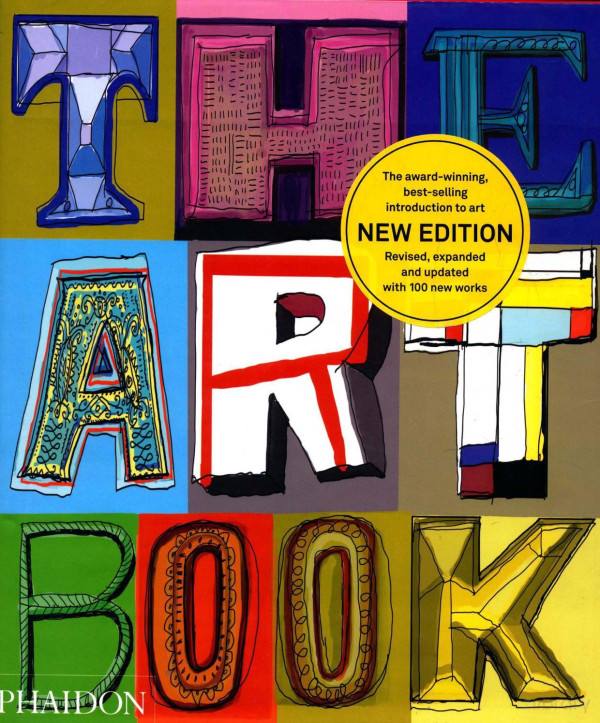 The Awardwinning Bestselling Introduction To Art New Edition Revised 2012th Edition Expanded And Updated With 100 New Works