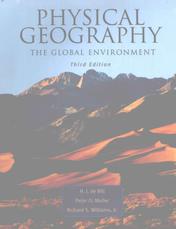 Physical Geographyth Global Environment Third Edition 2004th Edition Hjde Blij