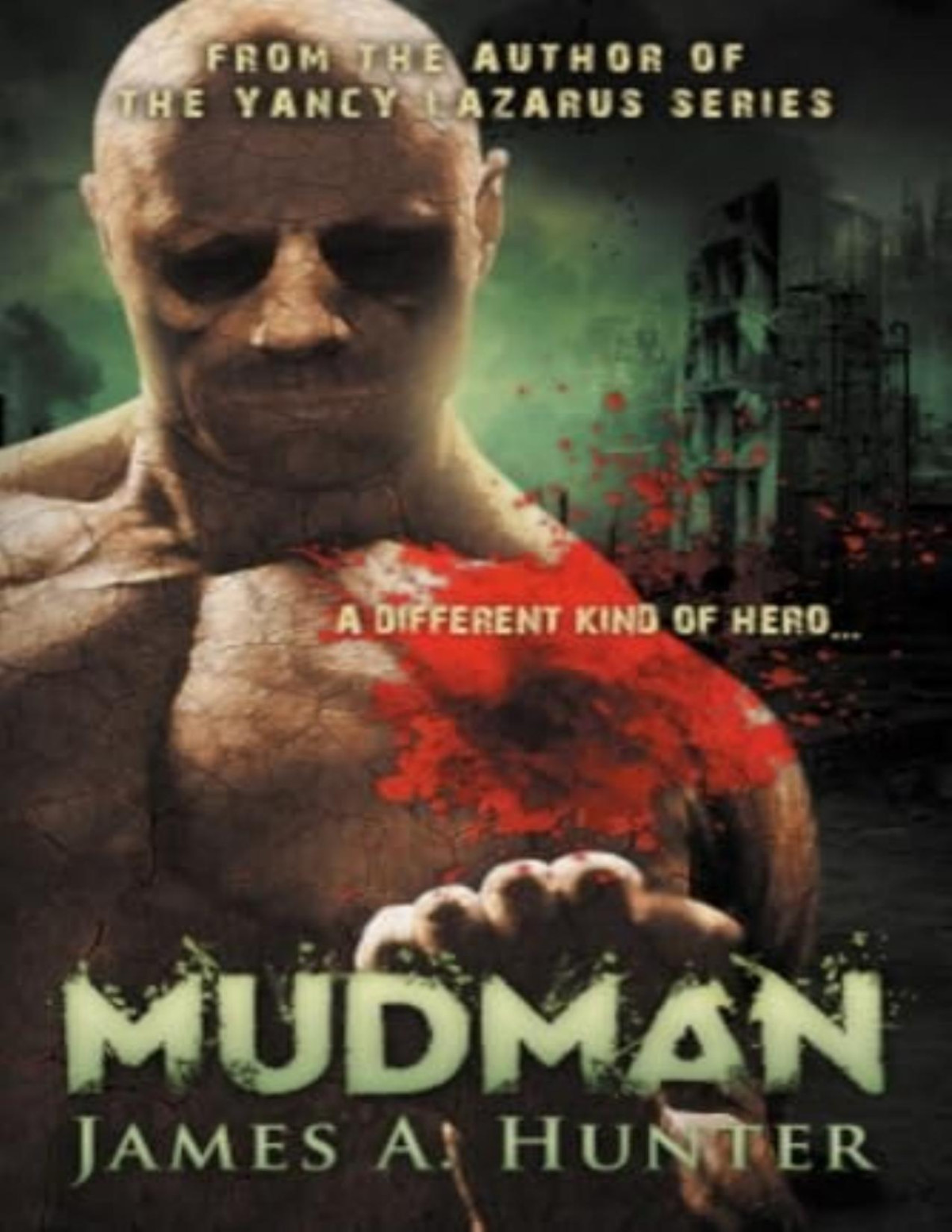 Golem Chronicles 1 Mudman James A Hunter