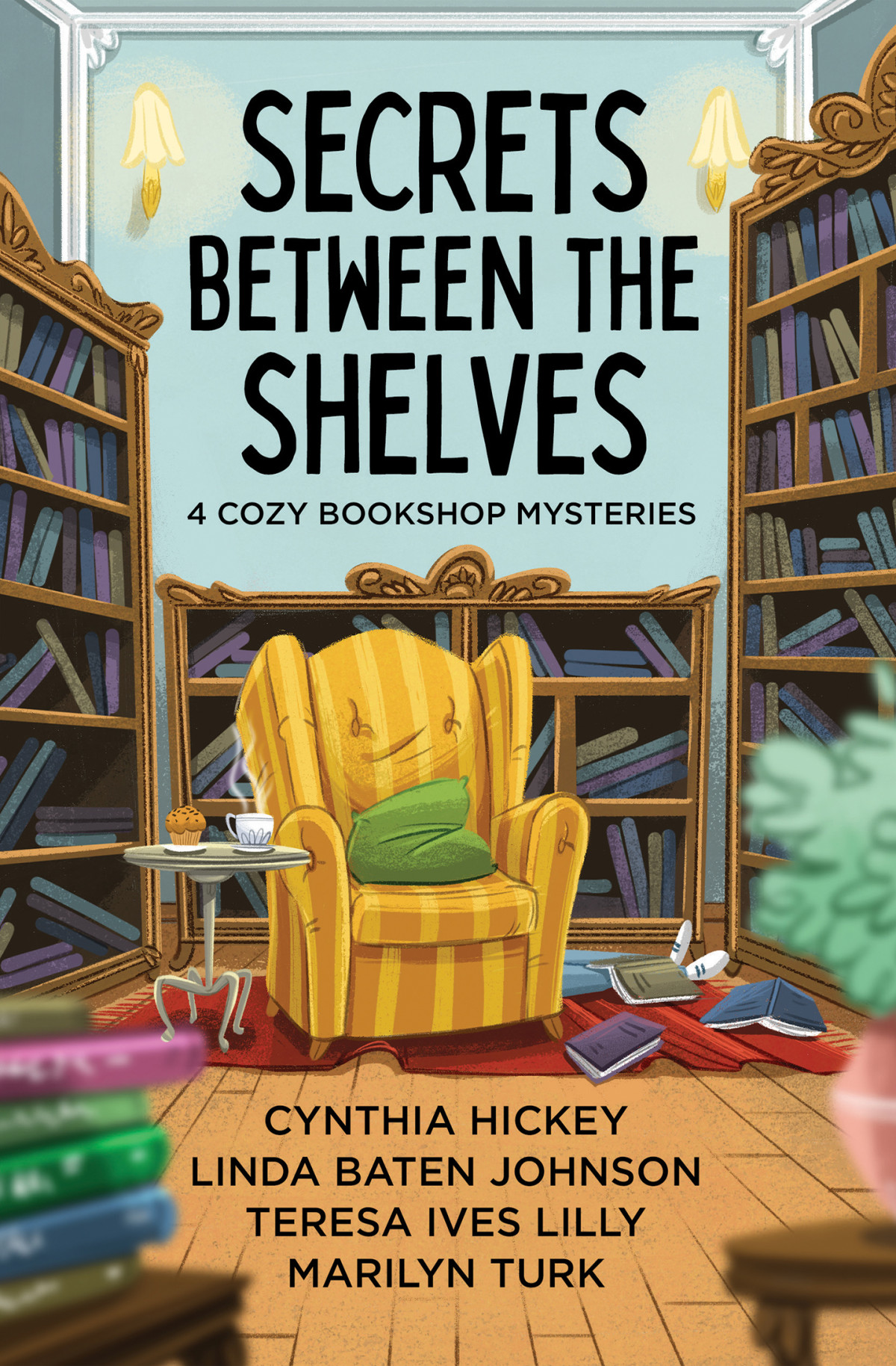 Secrets Between The Shelves Cynthia Hickey