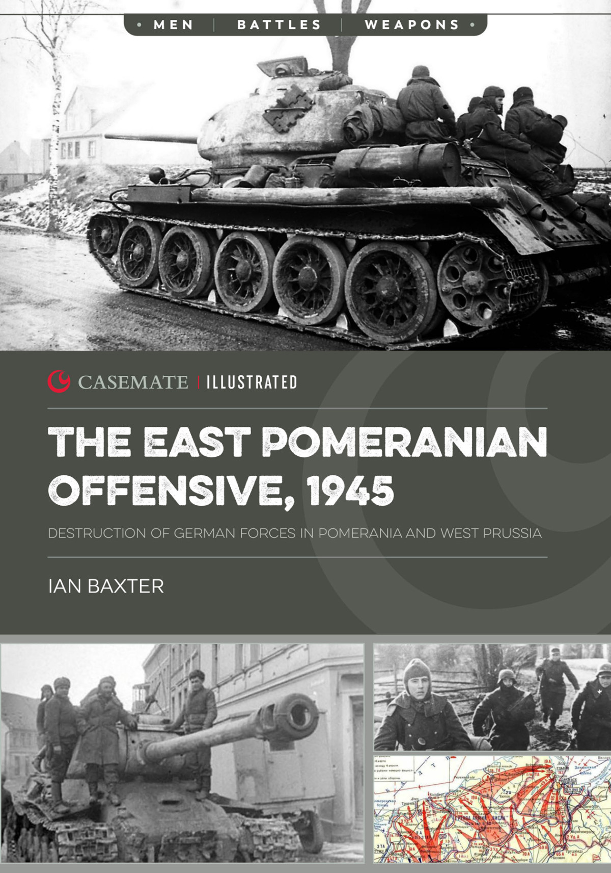 The East Pomeranian Offensive 1945 Ian Baxter