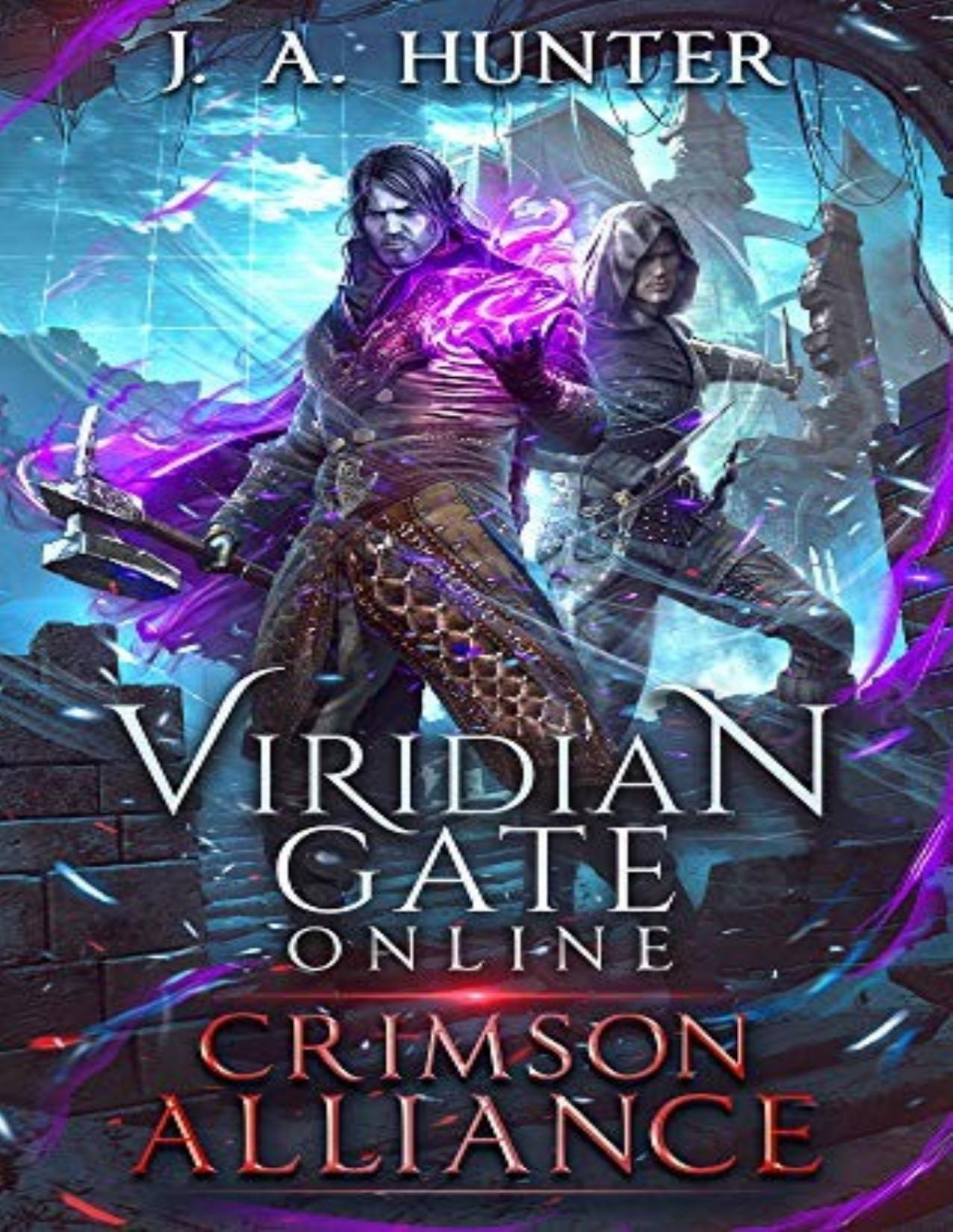 Viridian Gate Online 2 Crimson Alliance James A Hunter