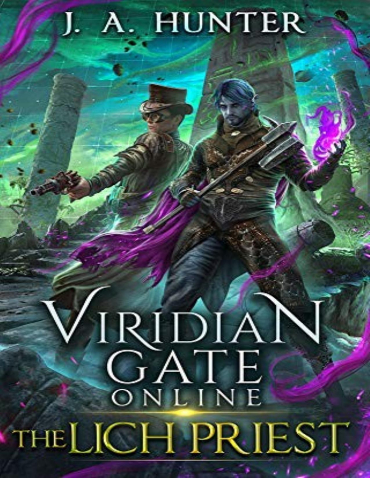 Viridian Gate Online 5 The Lich Priest James A Hunter