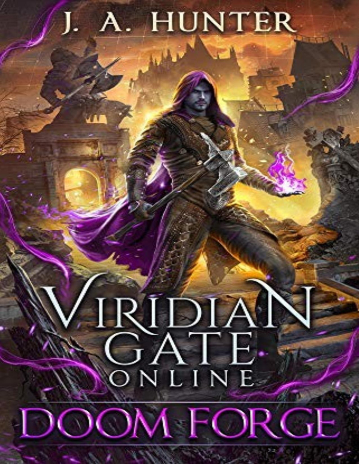 Viridian Gate Online 6 Doom Forge James A Hunter