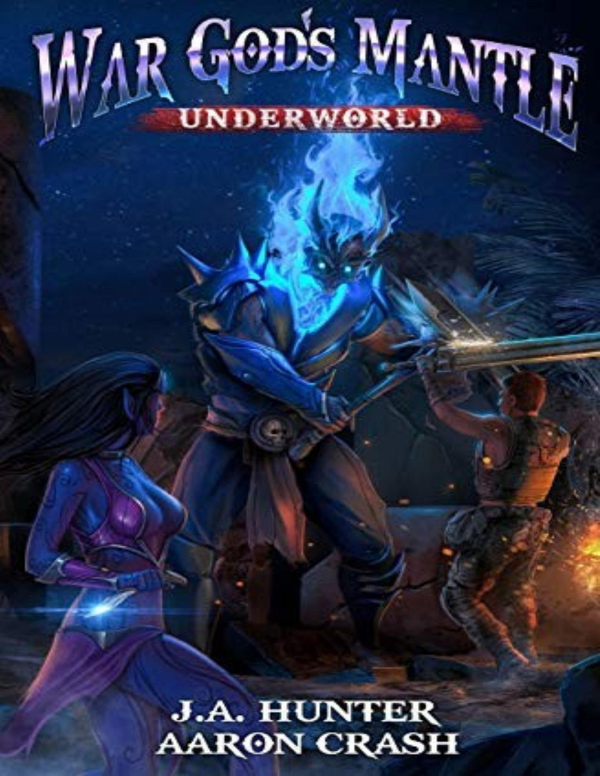 War Gods Mantle Underworld A Litrpg Adventure James A Hunter Aaron Crash