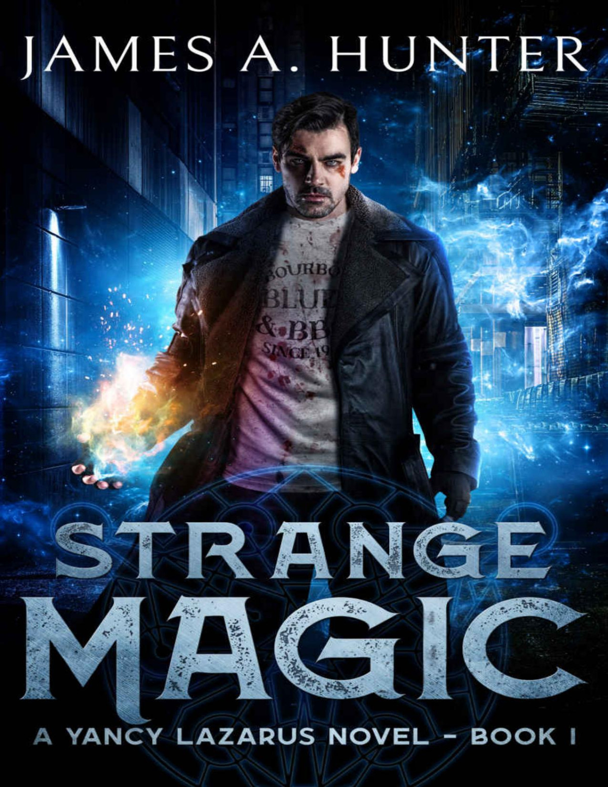 Yancy Lazarus 1 Strange Magic James A Hunter