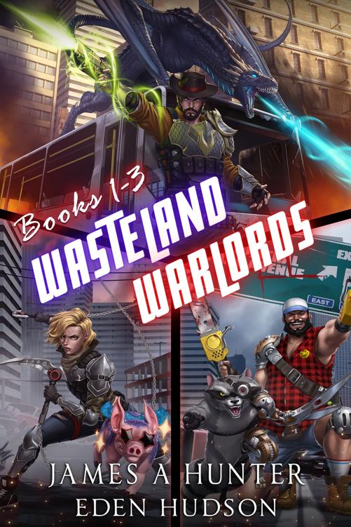 Wasteland Warlords Omnibus Books 1 3 A Postapocalyptic Litrpg Adventure James A Hunter Eden Hudson