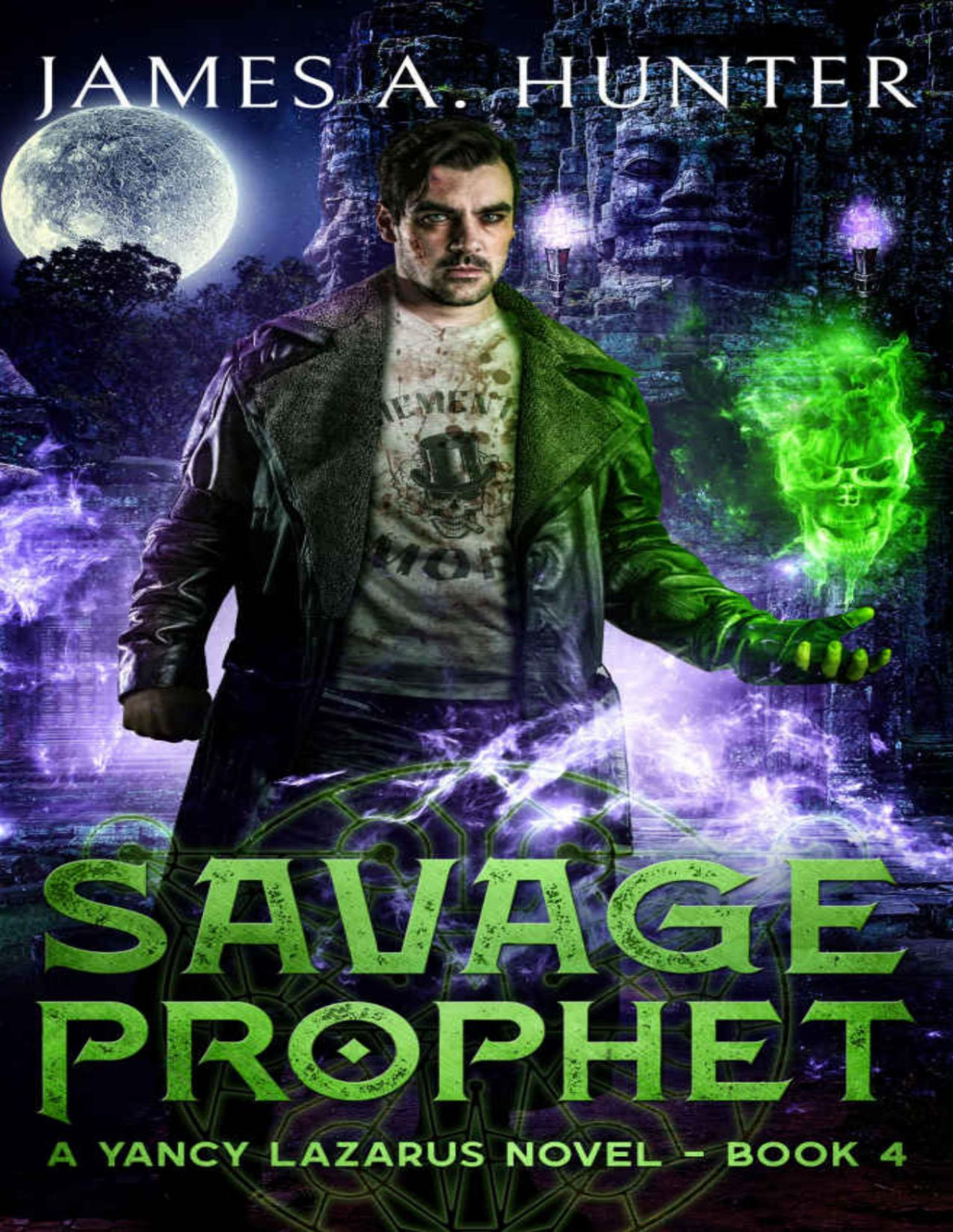 Yancy Lazarus 4 Savage Prophet James A Hunter