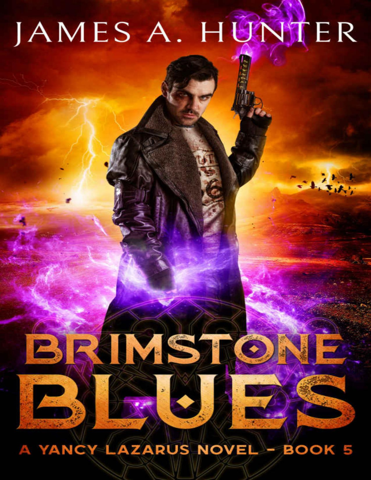Brimstone Blues Yancy Lazarus 5 James A Hunter