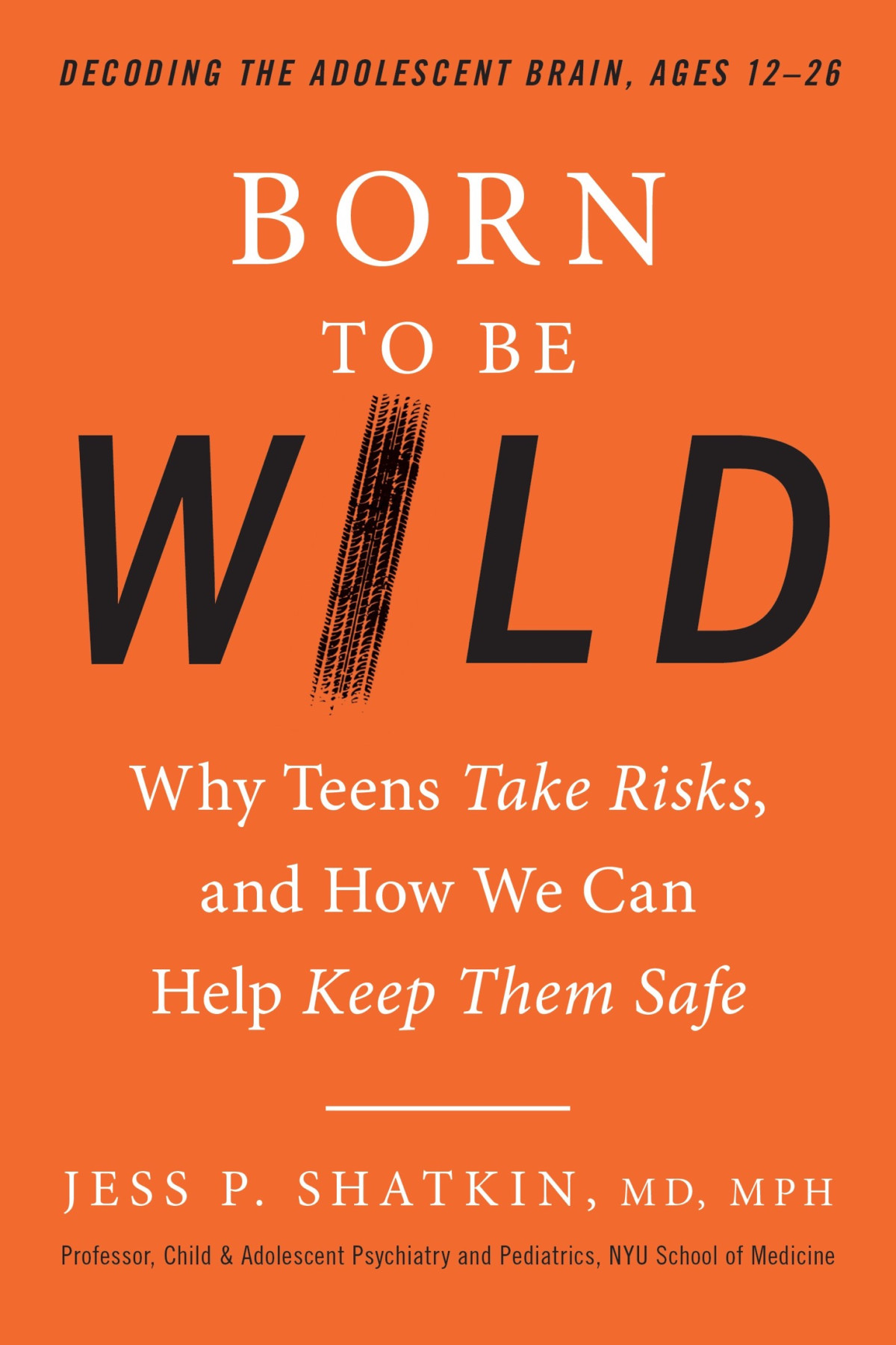 Born To Be Wild Jess Shatkin