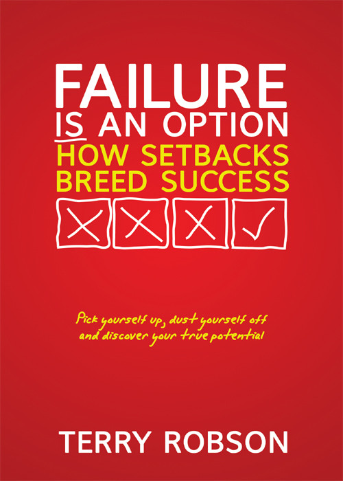 Failure Is An Option Terry Robson