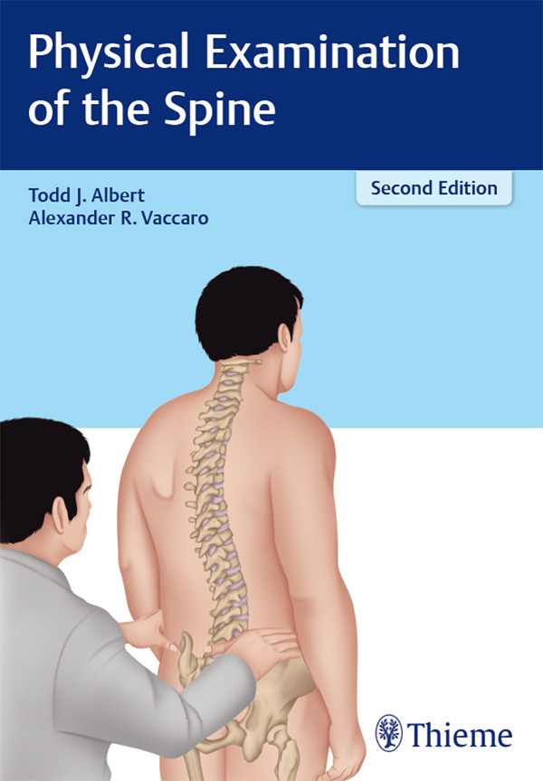 Physical Examination Of The Spine Todd J Albert Alexander R Vaccaro
