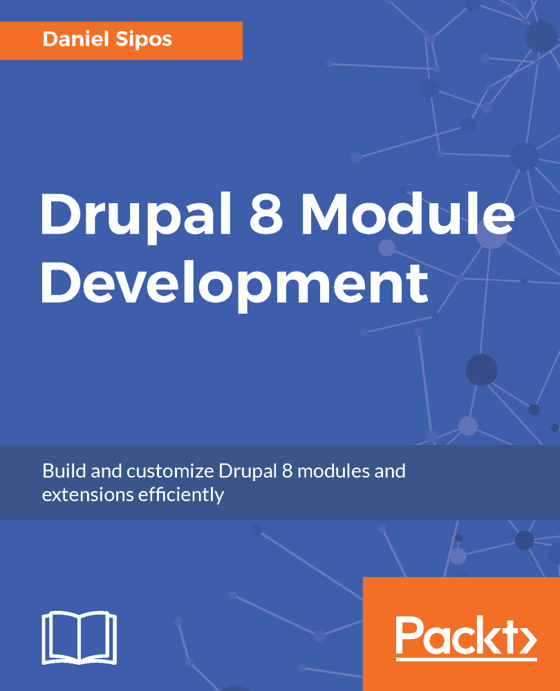 Drupal 8 Module Development Daniel Sipos