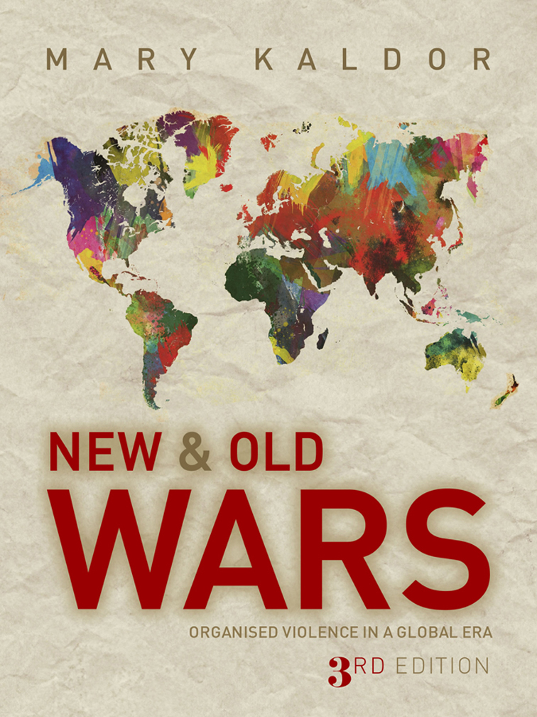 New And Old Wars Kaldor Mary