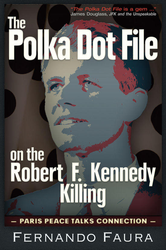 Polka Dot File On The Robert F Kennedy Killing Fernando Faura