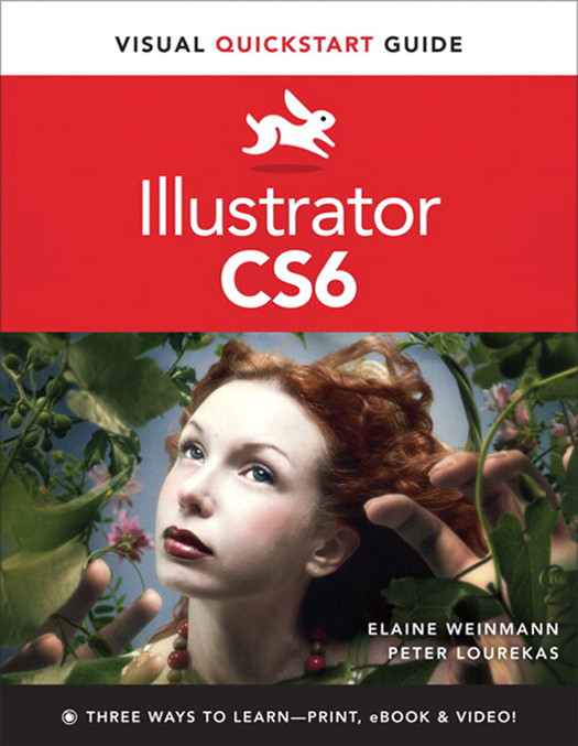 Illustrator Cs6 Visual Quickstart Guide Paula Burris Library Elaine Weinmann Peter Lourekas