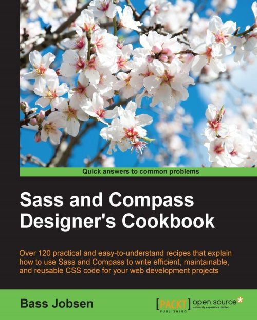 Sass And Compass Designers Cookbook Jobsen Bass