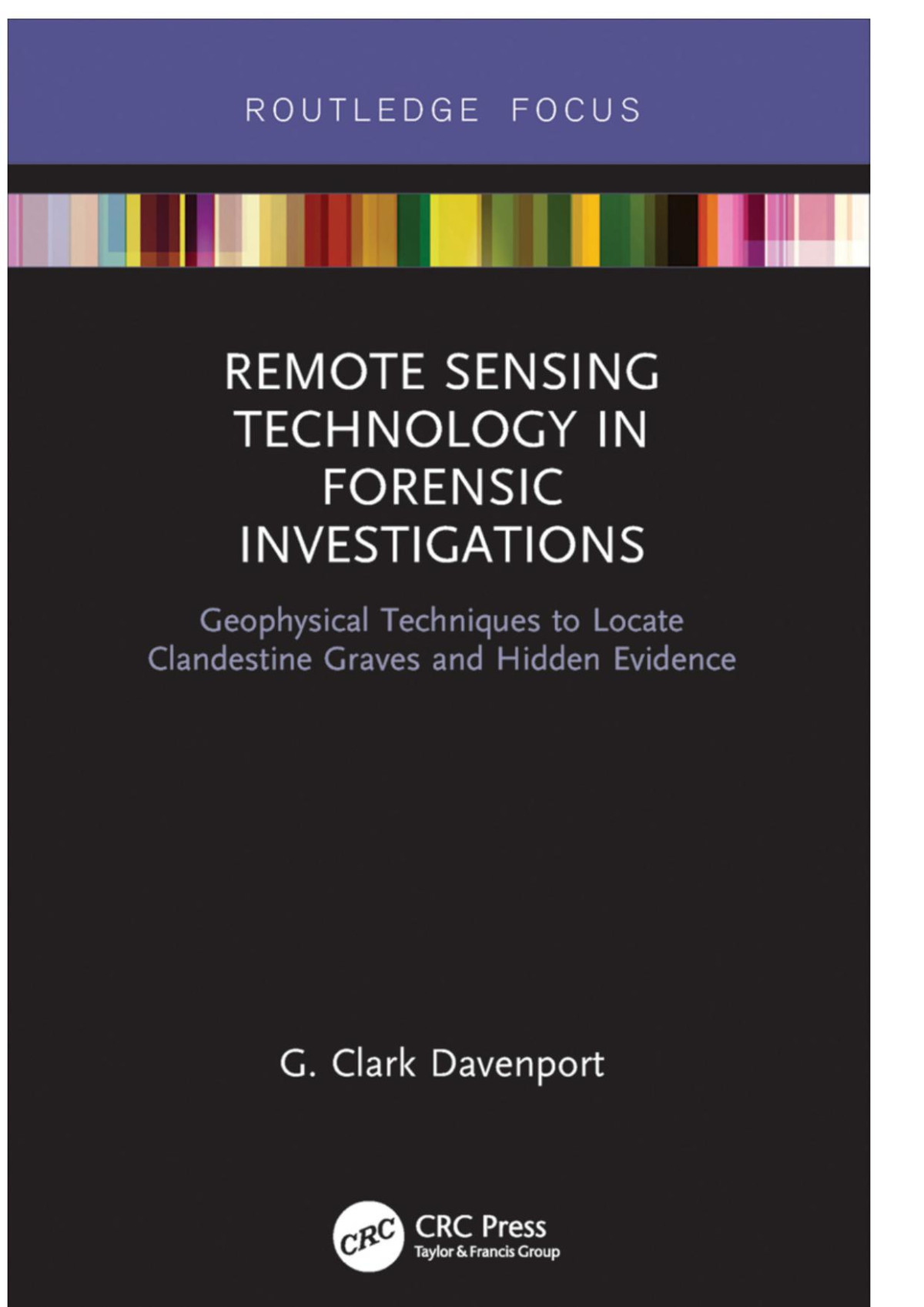 Remote Sensing Technology In Forensic Investigations Davenport