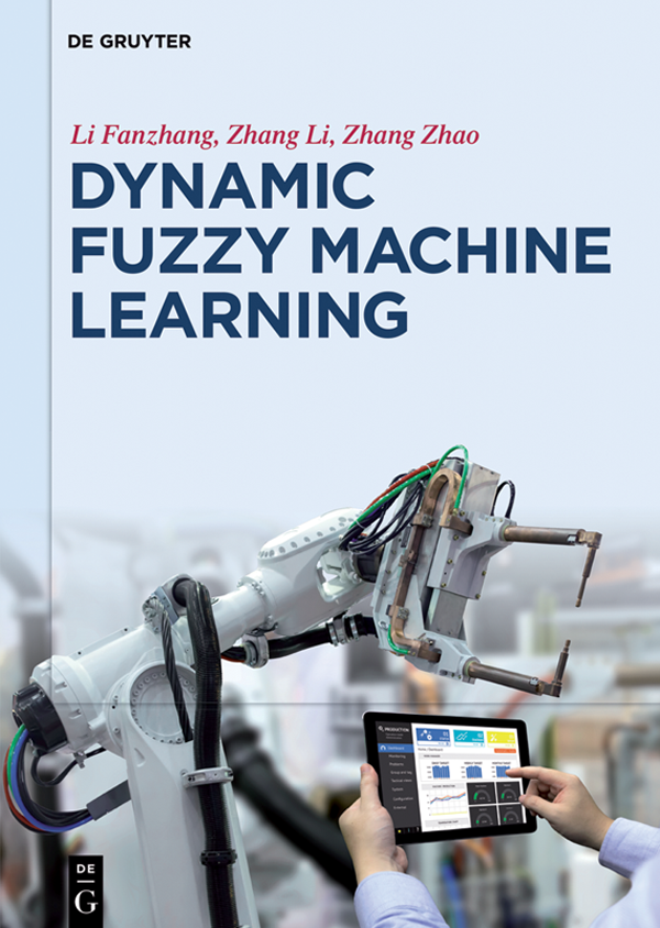 Dynamic Fuzzy Machine Learning Li Fanzhang Zhang Li Zhang Zhao