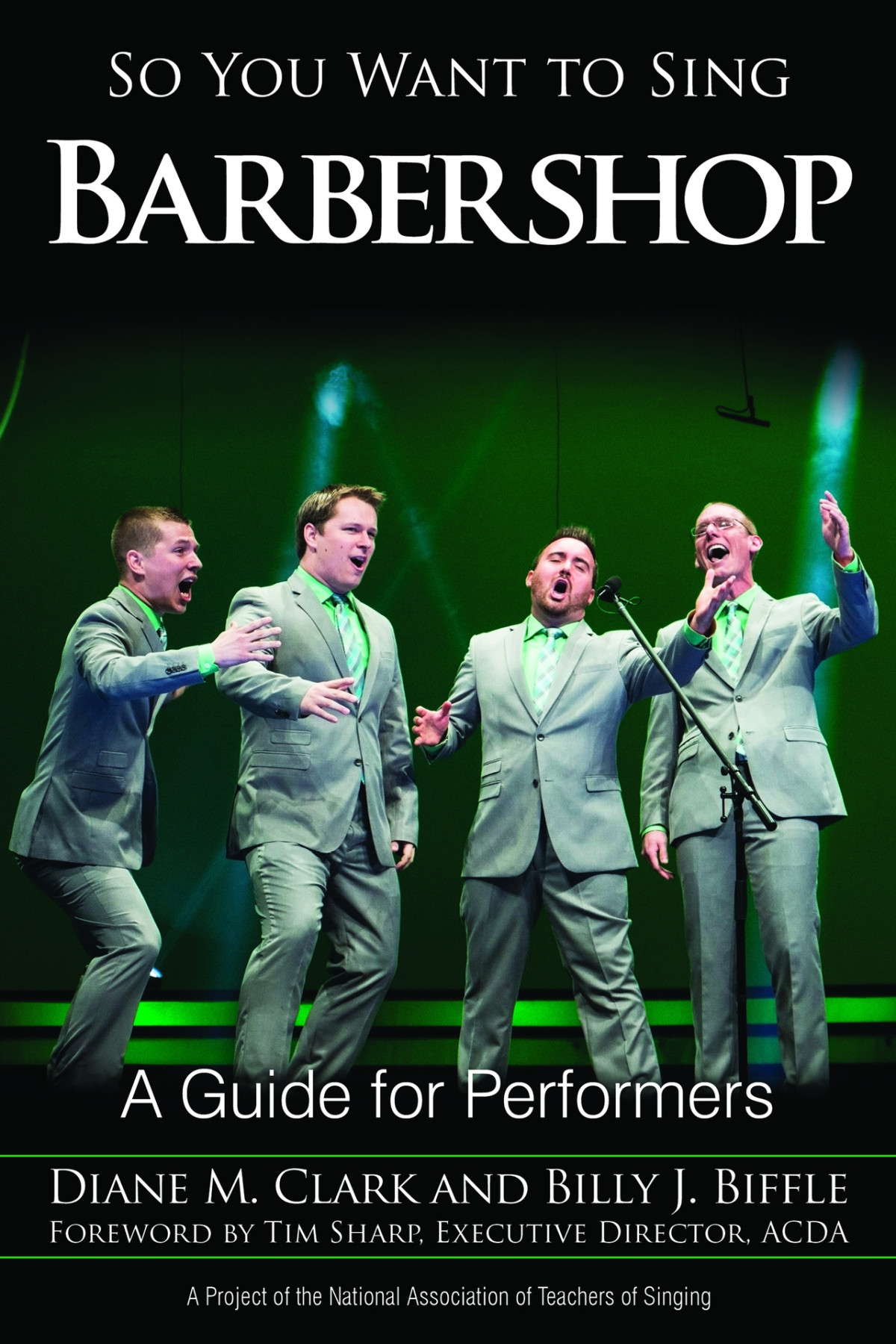 So You Want To Sing Barbershop A Guide For Performers Biffle