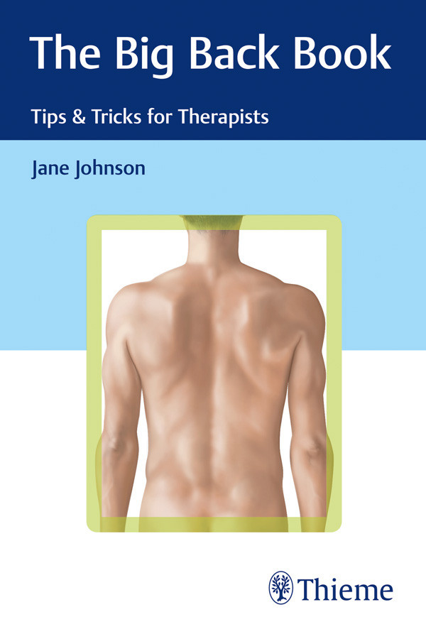 The Big Back Book Tips Tricks For Therapists Johnson Jane