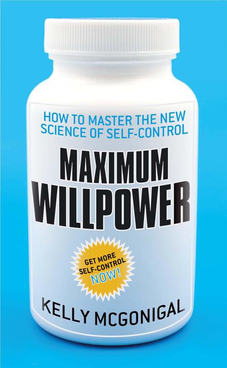 Maximum Willpower Mcgonigal Kelly