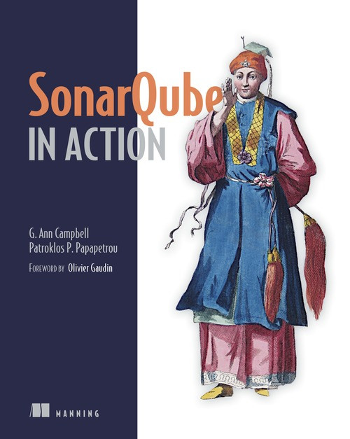 Sonarqube In Action 1st Edition G Ann Campbell Patroklos P Papapetrou