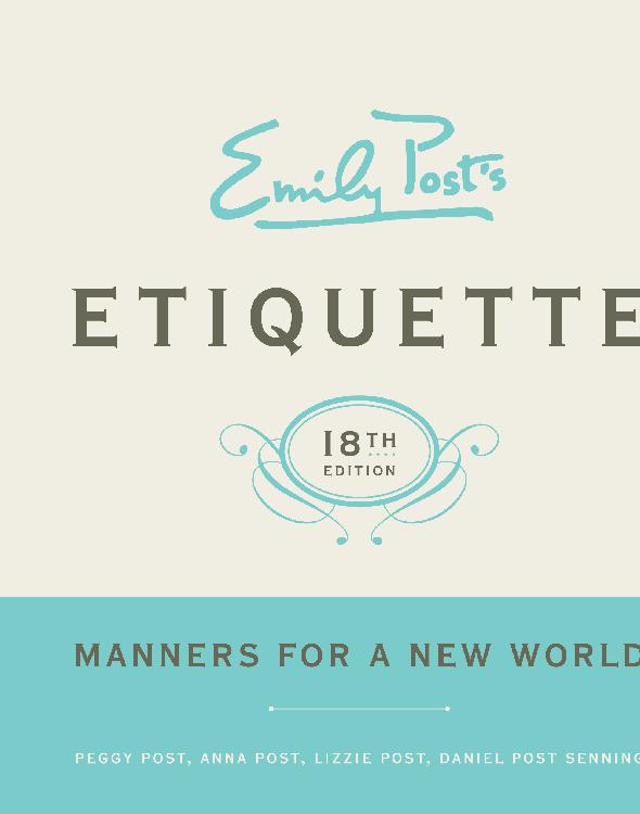 Emily Posts Etiquette Volume 18 Peggy Post