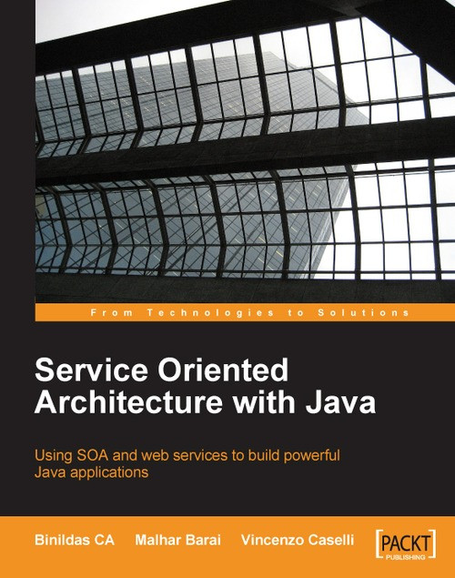 Service Oriented Architecture With Java 1st Edition Binildas A Christudas