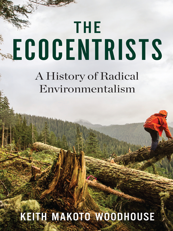 The Ecocentrists Keith Mako Woodhouse