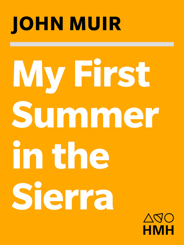 My First Summer In The Sierra Illustrated Edition Muir John