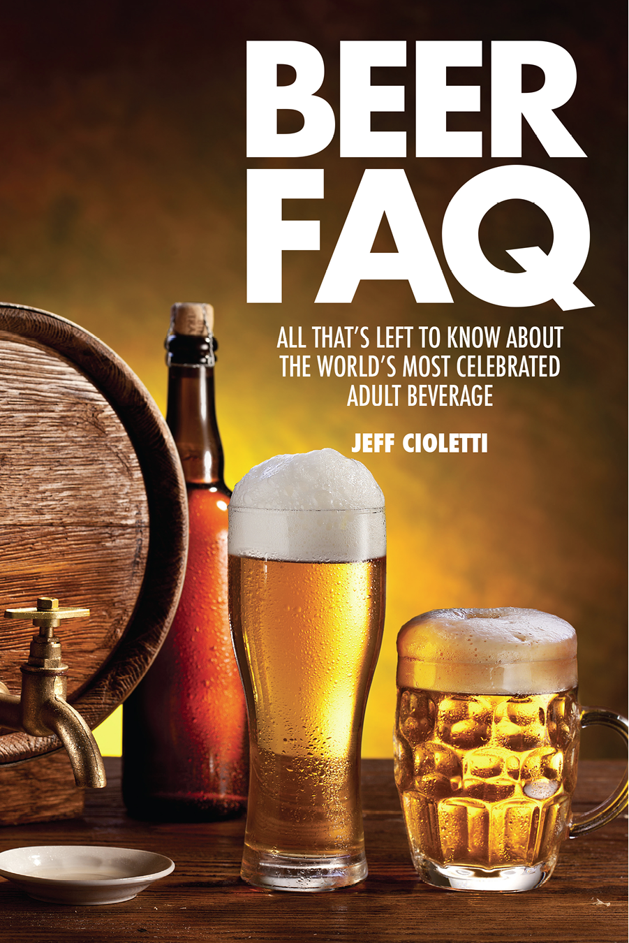 Beer Faq Jeff Cioletti