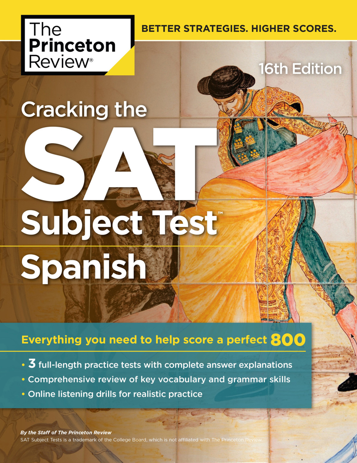 Cracking The Sat Subject Test In Spanish 1 Everything You Need To Help Score A Perfect 800 Princeton Review