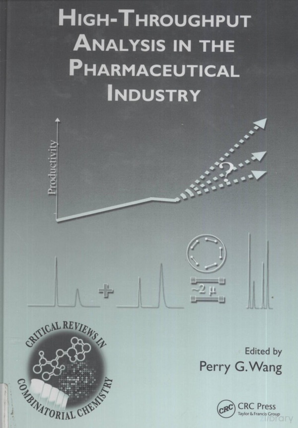 Highthroughput Analysis In The Pharmaceutical Industry 2009th Edition Perry Gwang
