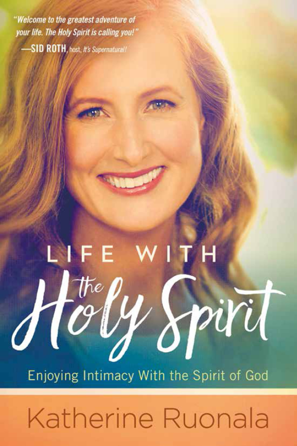 Life With The Holy Spirit Katherine Ruonala