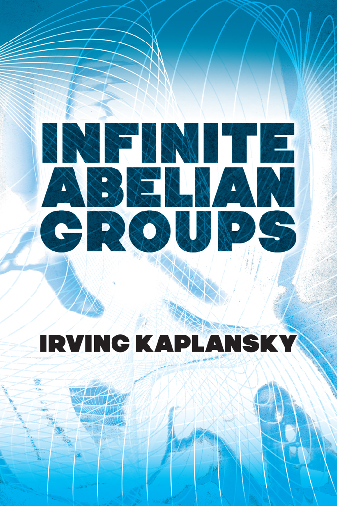 Infinite Abelian Groups Irving Kaplansky