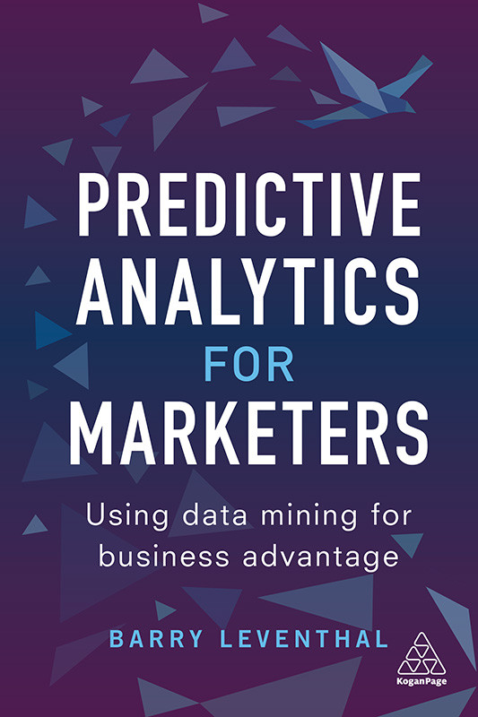 Predictive Analytics For Marketers Barry Leventhal
