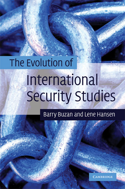 The Evolution Of International Security Studies Barry Buzan Lene Hansen