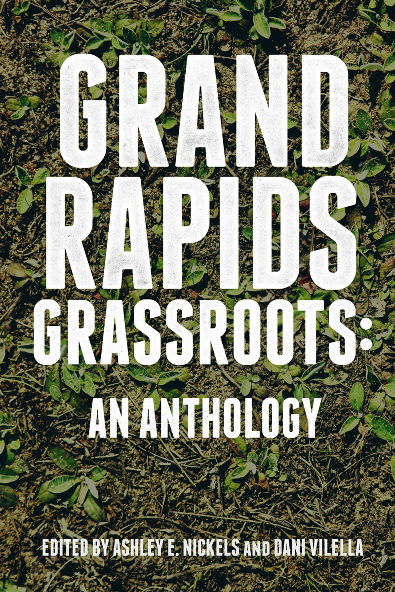Grand Rapids Grassroots Ashley E Nickels