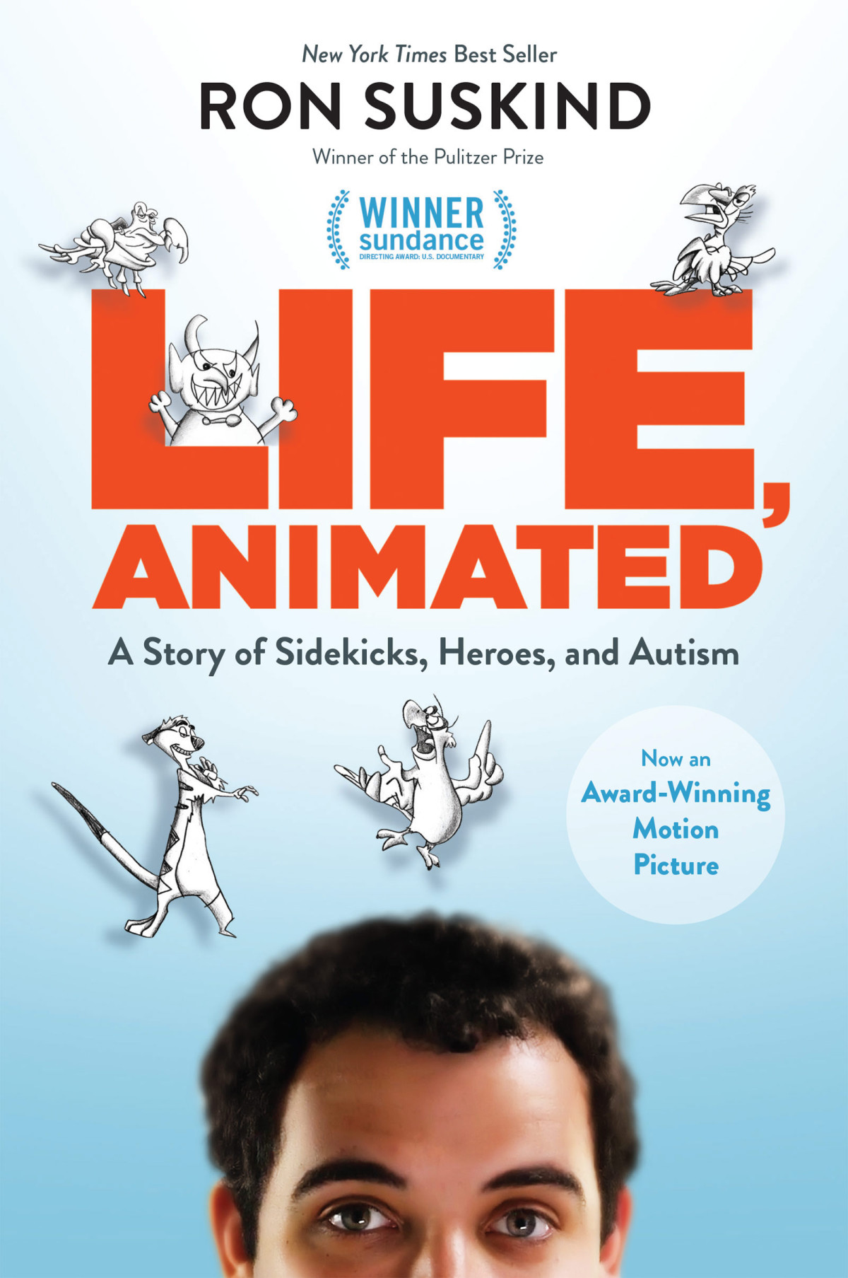 Life Animated Ron Suskind