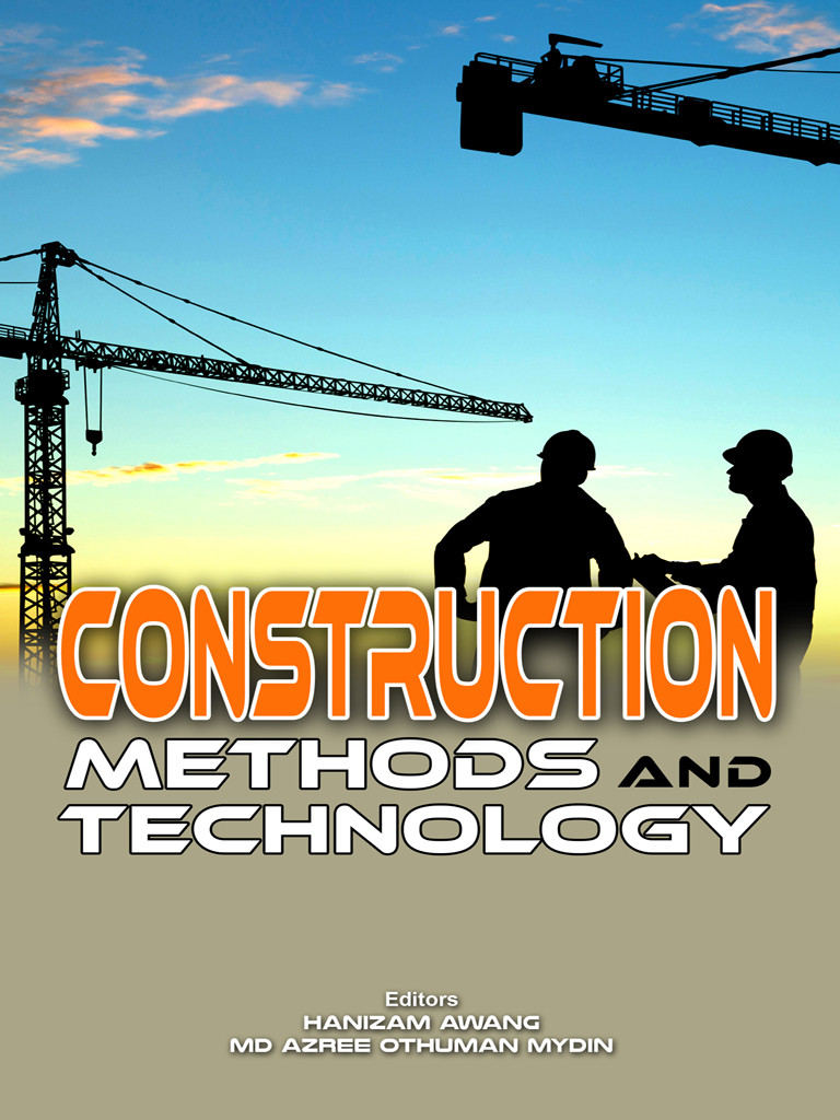 Construction Methods And Technology Editors Hanizzam Awang Md Azree Othuman Mydin Md Azree Othuman Mydin