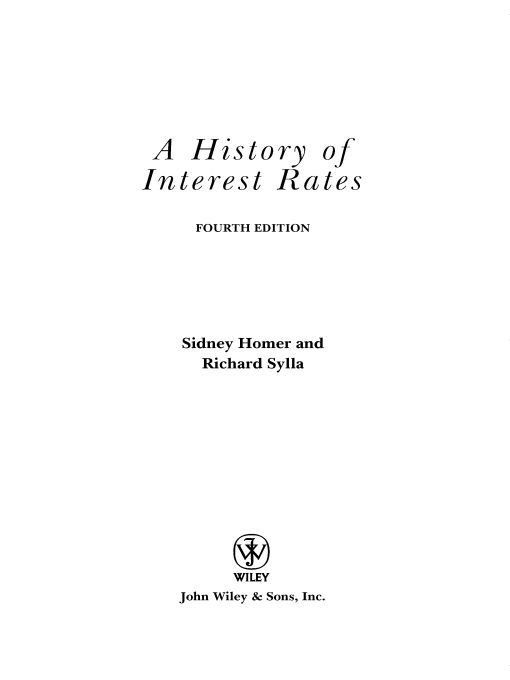 A History Of Interest Rates Wiley Finance Homer Sidney Sylla